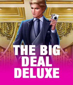 The Big Deal Deluxe
